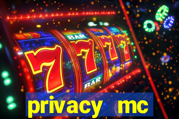 privacy mc pipoquinha gratis